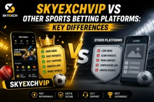 Skyexchvip vs Other Sports Betting Platforms: Key Differences
